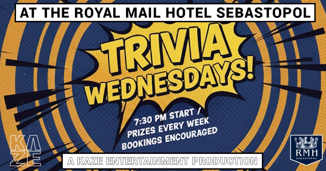 Wednesday Trivia at The Royal Mail Hotel Sebastopol